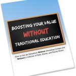 Boosting-Your-Value-Without-Traditional-Education-2.jpg_PHOTO_Ebook,_worksheet,_and_action_guide